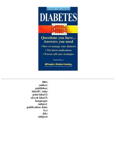 Diabetes: Questions You Have ... Answers You Need