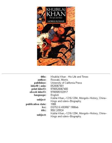 Khubilai Khan: His Life and Times