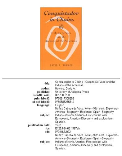 Conquistador in Chains: Cabeza de Vaca and the Indians of the Americas