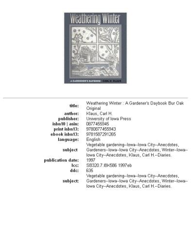 Weathering Winter: A Gardener's Daybook (Bur Oak Original)