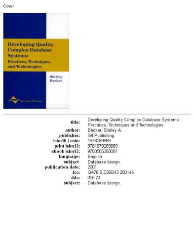 Developing Quality Complex Database Systems: Practices, Techniques and Technologies