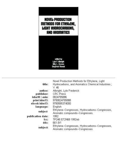 Novel Production Methods for Ethylene, Light Hydrocarbons, and Aromatics (Chemical Industries)