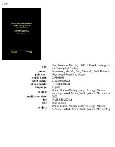 The Search for Security: A U.S. Grand Strategy for the Twenty-First Century