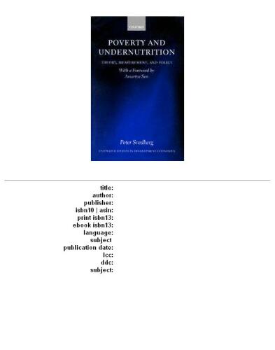 Poverty and Undernutrition: Theory, Measurement, and Policy (Studies in Development Economics)