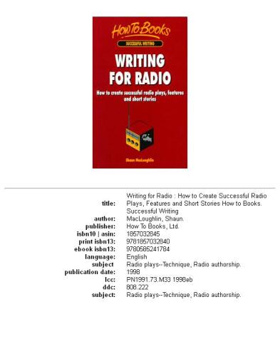 Writing for Radio: How to Create Successful Radio Plays, Features and Short Stories
