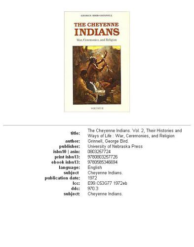 The Cheyenne Indians, Vol. 2: War, Ceremonies, and Religion