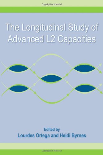The Longitudinal Study of Advanced L2 Capacities (Second Language Acquisition Research: Theoretical and Methodological Issues)