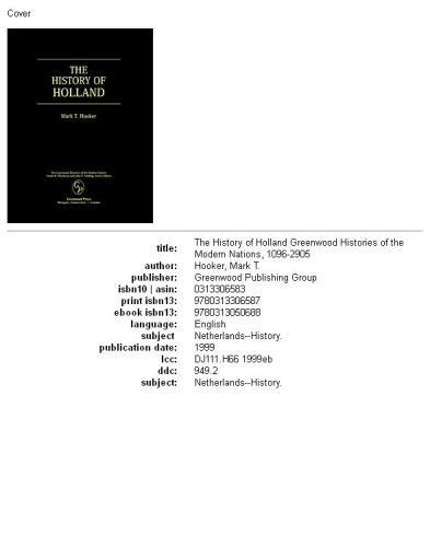 The History of Holland (The Greenwood Histories of the Modern Nations)