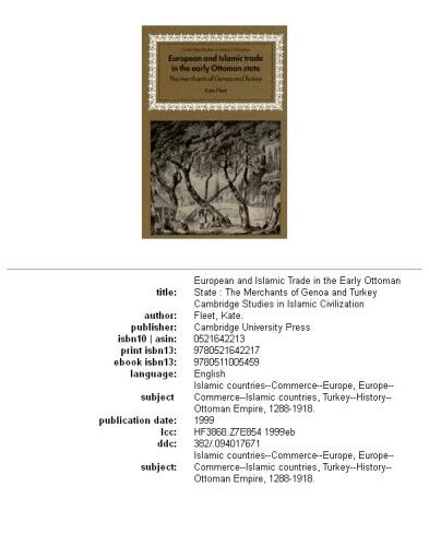 European and Islamic Trade in the Early Ottoman State: The Merchants of Genoa and Turkey