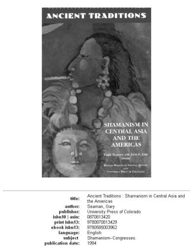 Ancient Traditions: Shamanism in Central Asia and the Americas