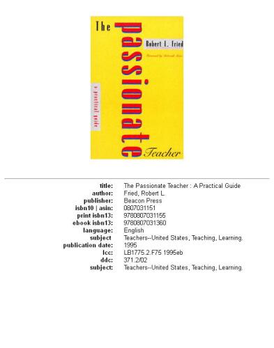 The Passionate Teacher: A Practical Guide