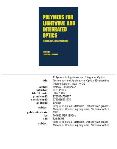 Polymers for Lightwave and Integrated Optics (Optical Science and Engineering)