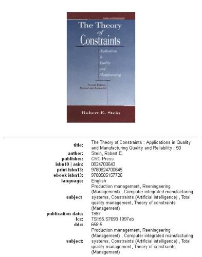 The Theory of Constraints (Quality and Reliability, Vol 50)