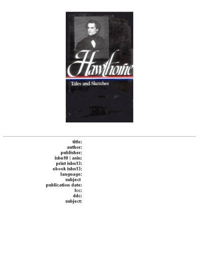 Nathaniel Hawthorne : Tales and Sketches (Library of America)