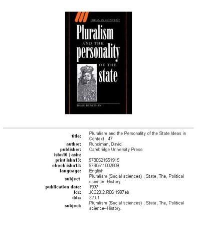 Pluralism and the Personality of the State (Ideas in Context)