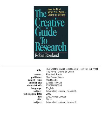 The Creative Guide to Research: How to Find What You Need Online or Offline