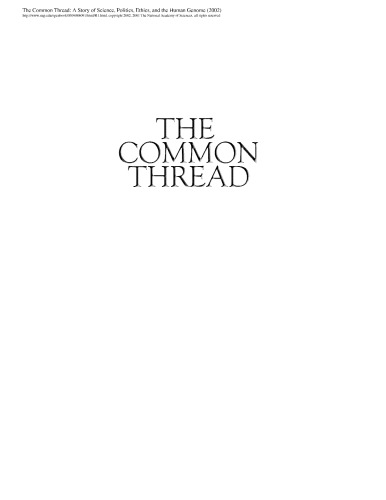 Common Thread: A Story of Science, Politics, Ethics and the Human Genome
