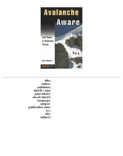 Avalanche Aware: Safe Travel in Avalanche Country