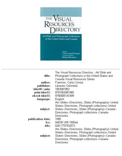 Visual Resources Directory: Art Slide and Photograph Collections in the United States and Canada