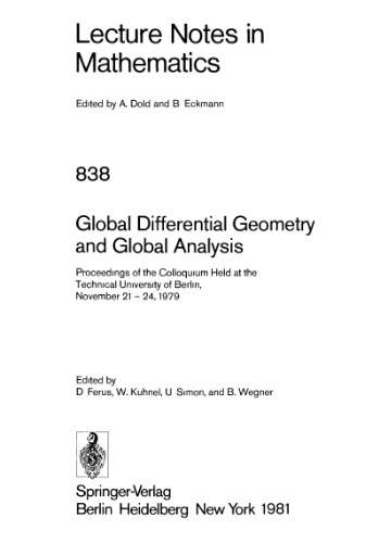 Global Differential Geometry and Global Analysis: Proceedings of the Colloquium Held at the Technical University of Berlin, November 21 – 24, 1979
