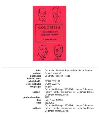 Colombia: Territorial Rule and the Llanos Frontier