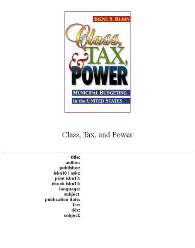 Class, Tax, and Power: Municipal Budgeting in the United States (Public Administration and Public Policy)