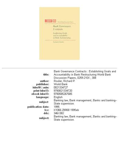 Bank Governance Contracts: Establishing Goals and Accountability in Bank Restructuring (World Bank Discussion Papers ; 308)
