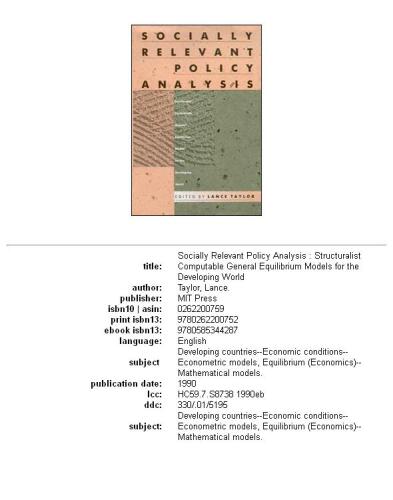 Socially Relevant Policy Analysis: Structuralist Computable General Equilibrium Models for the Developing World