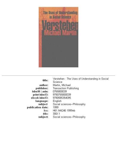 Verstehen: The Uses of Understanding in the Social Sciences