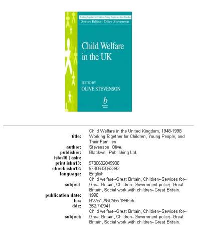 Child Welfare in the UK: 1948-1998 (Working Together for Children, Young People, and Their Families)