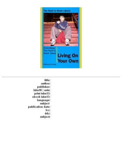 Everything You Need to Know About Living on Your Own (Need to Know Library)