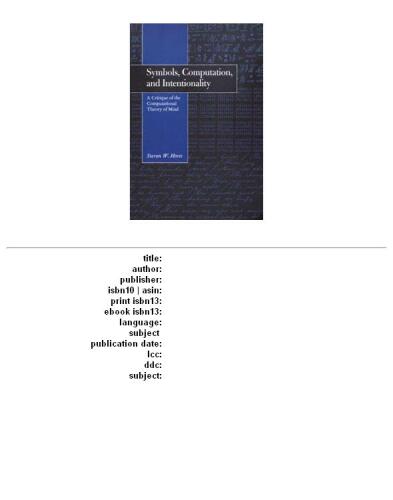 Symbols, Computation, and Intentionality: A Critique of the Computational Theory of Mind