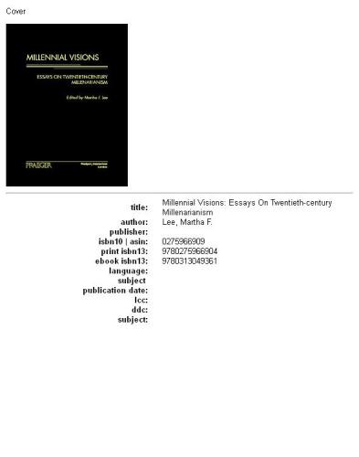 Millennial Visions: Essays on Twentieth-Century Millenarianism