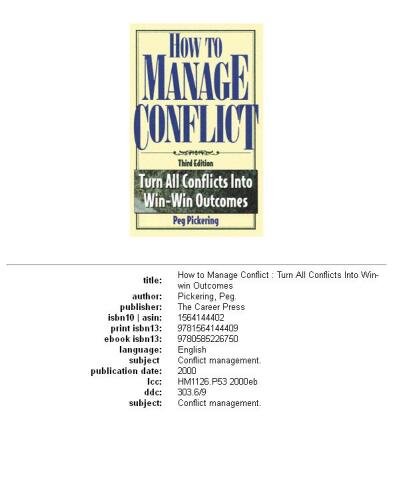 How to Manage Conflict: Turn All Conflicts into Win-Win Outcomes