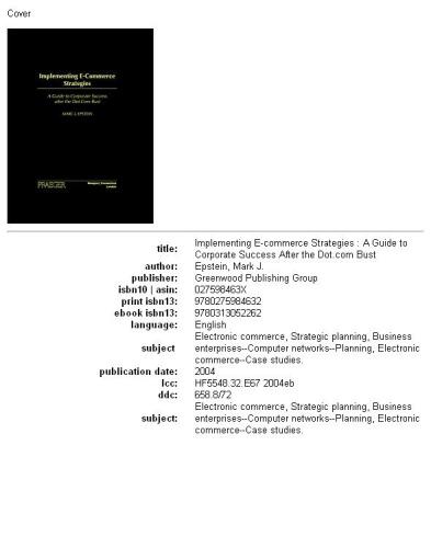 Implementing E-Commerce Strategies: A Guide to Corporate Success after the Dot.Com Bust