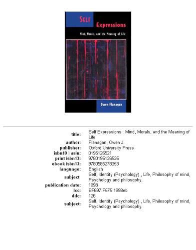 Self Expressions: Mind, Morals, and the Meaning of Life