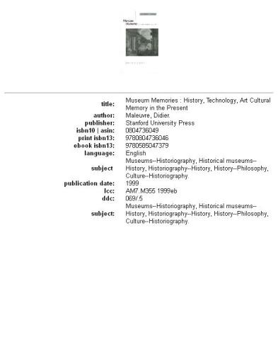 Museum Memories: History, Technology, Art (Cultural Memory in the Present)