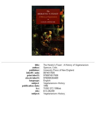 The Heretic's Feast: A History of Vegetarianism