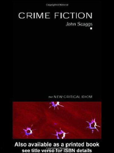 Crime Fiction (The New Critical Idiom)