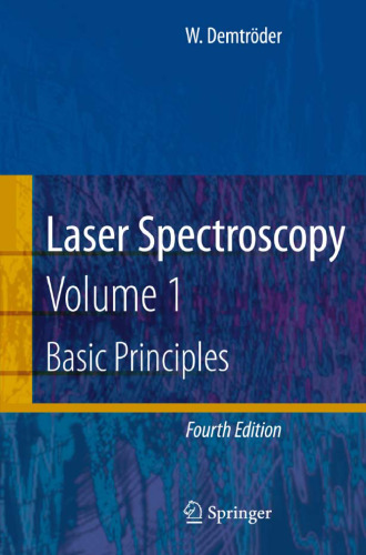 Laser Spectroscopy: Vol. 1 Basic Principles