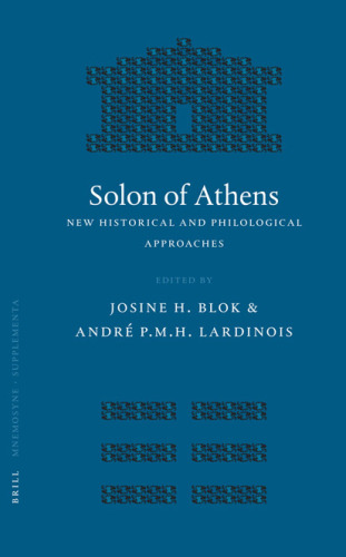 Solon of Athens: New Historical and Philological Approaches