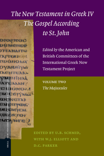 The New Testament in Greek IV (New Testament Tools and Studies)
