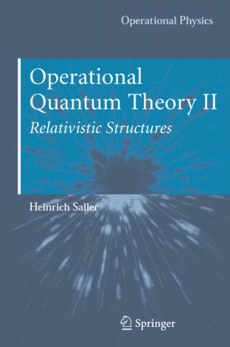 Operational Quantum Theory II: Relativistic Structures