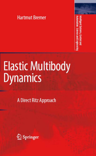 Elastic Multibody Dynamics: A Direct Ritz Approach