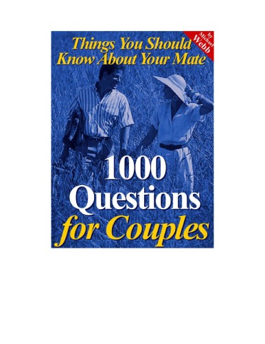 Things you should know about your mate: 1000 Questions for Couples