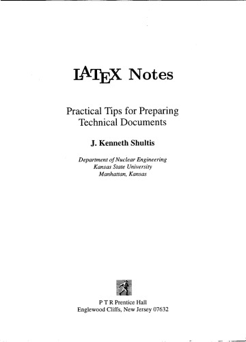 LATEX Notes: Practical Tips for Preparing Technical Documents