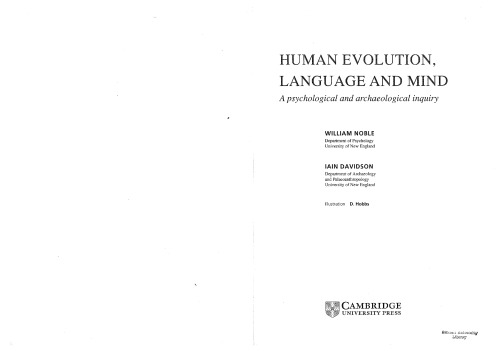 Human Evolution, Language and Mind: A Psychological and Archaeological Inquiry