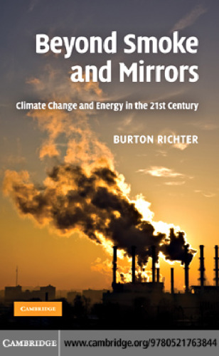 Beyond Smoke and Mirrors: Climate Change and Energy in the 21st Century