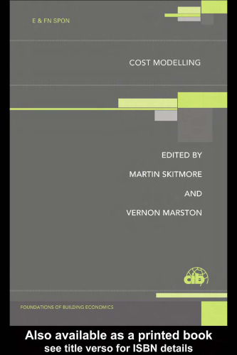 Cost Modelling (Foundations of Building Economics Series)
