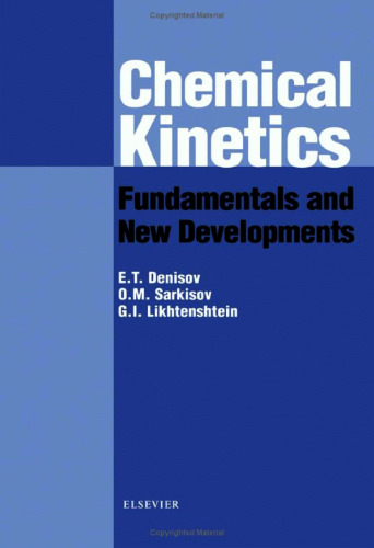 Chemical kinetics: fundamentals and new developments